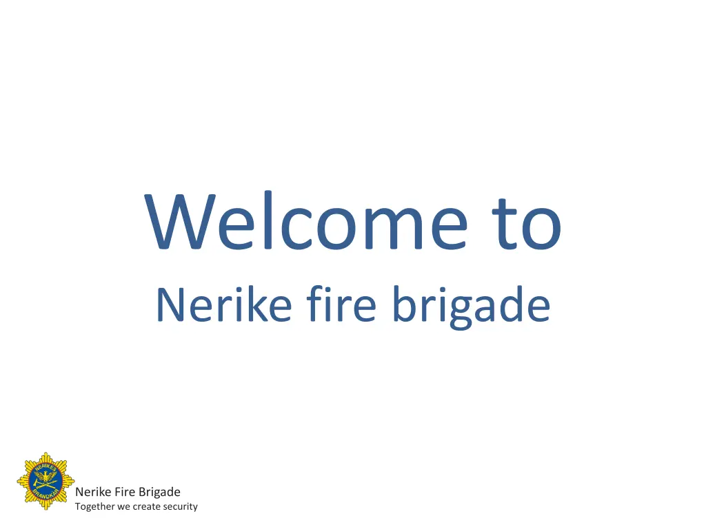 welcome to nerike fire brigade n.w
