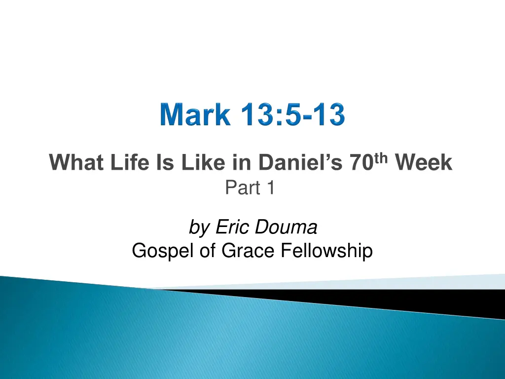 what life is like in daniel s 70 th week part 1 n.w