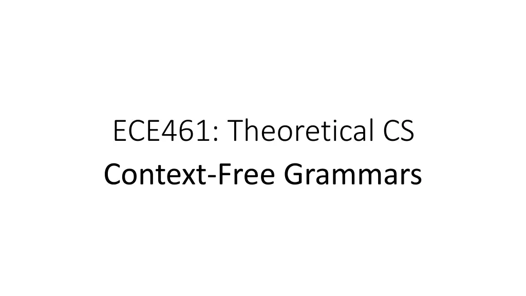 ece461 theoretical cs context free grammars n.w