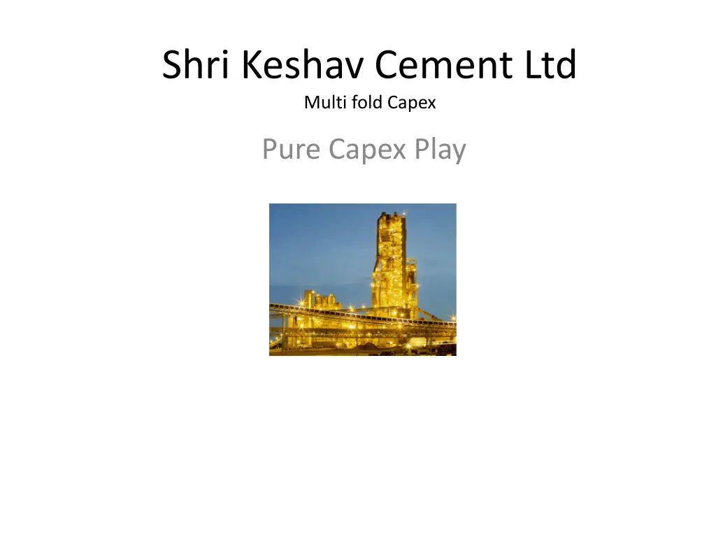 shri keshav cement ltd multi fold capex n.w