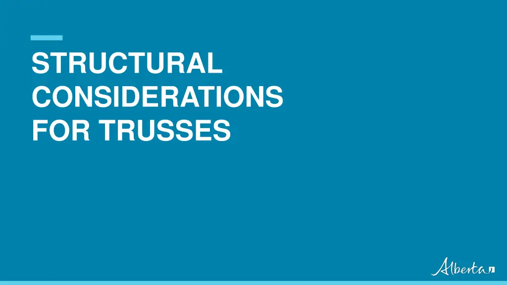 structural considerations for trusses n.w