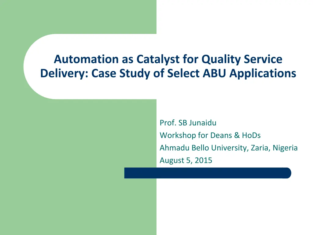 automation as catalyst for quality service n.w