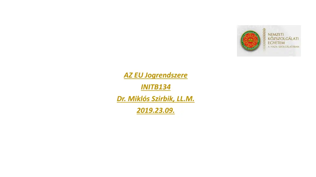 az eu jogrendszere initb134 dr mikl s szirbik n.w