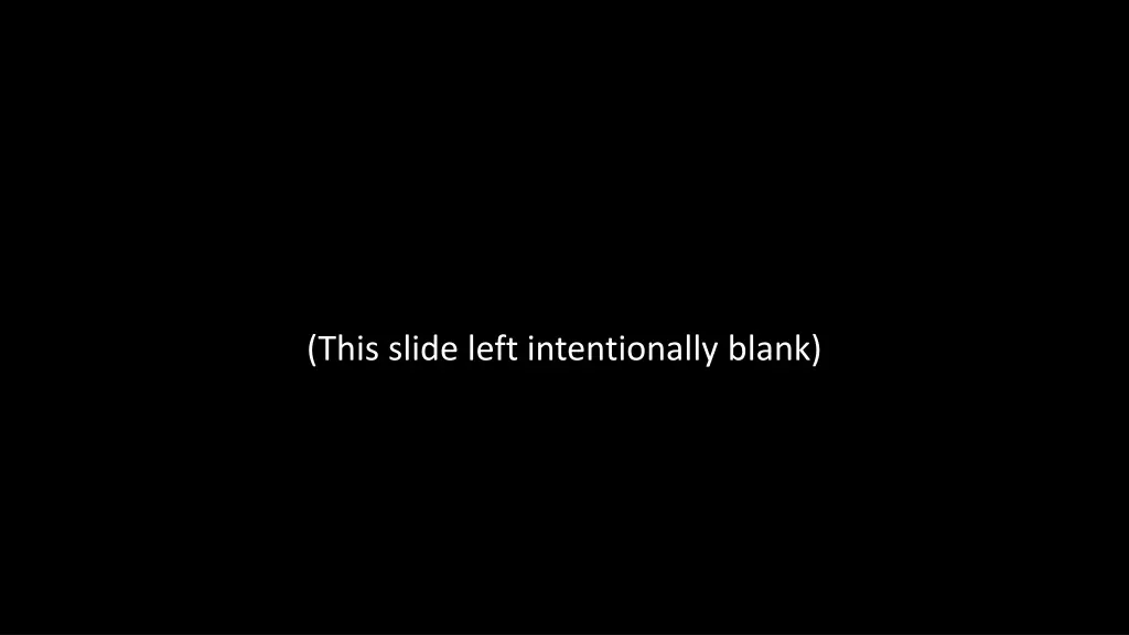 this slide left intentionally blank n.w