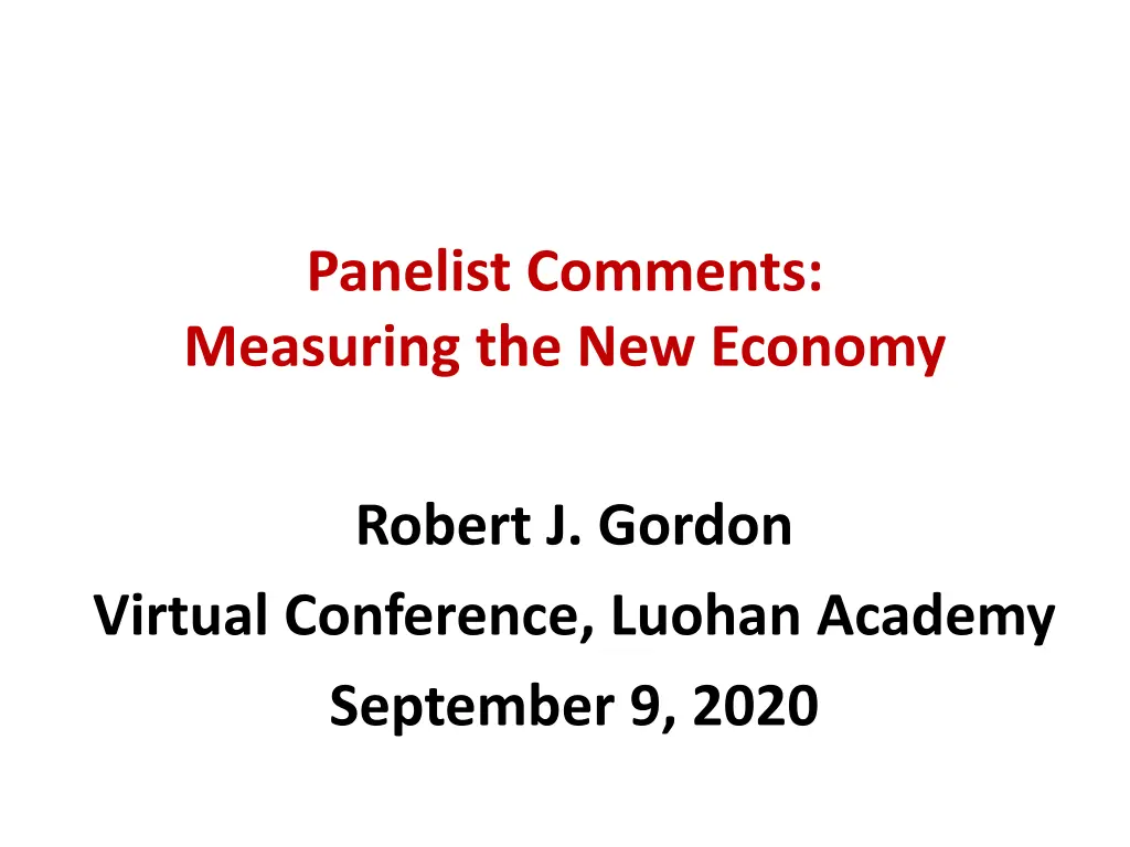 panelist comments measuring the new economy n.w