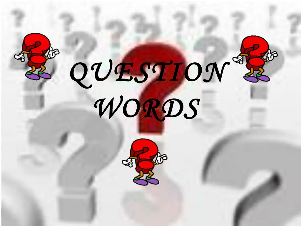 q qu uest esti io on words words n.w