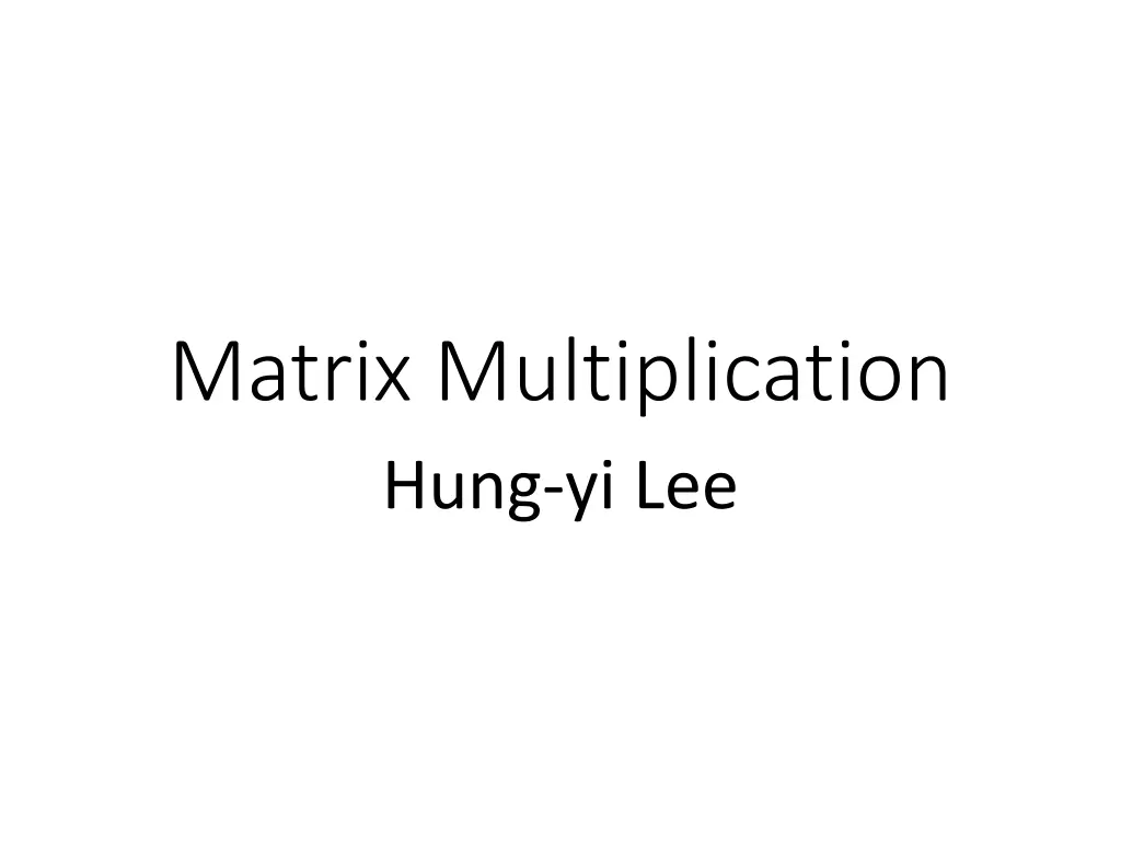 matrix multiplication hung yi lee n.w