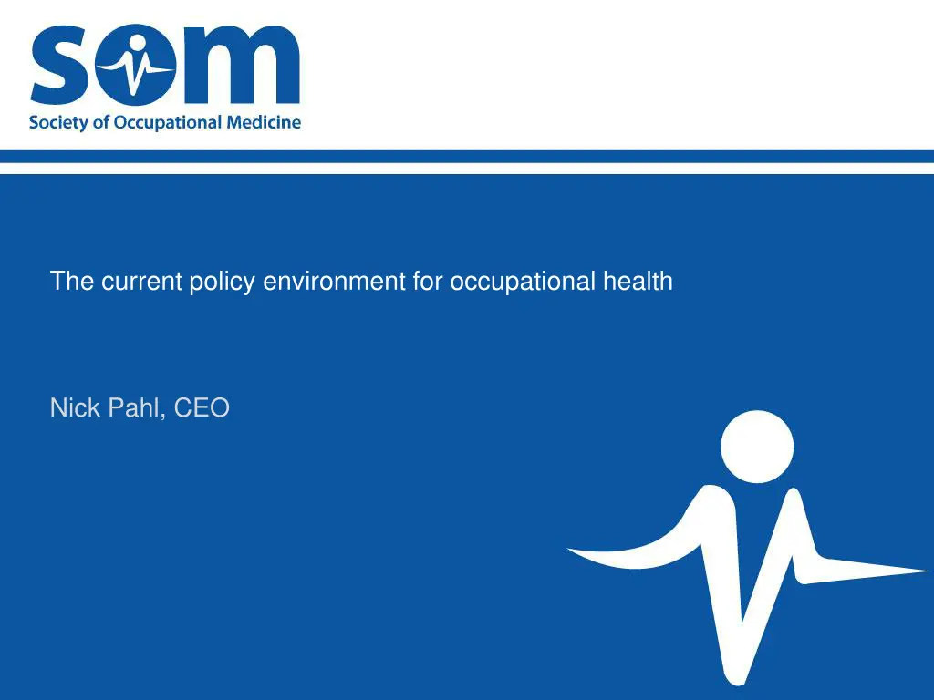 the current policy environment for occupational n.w