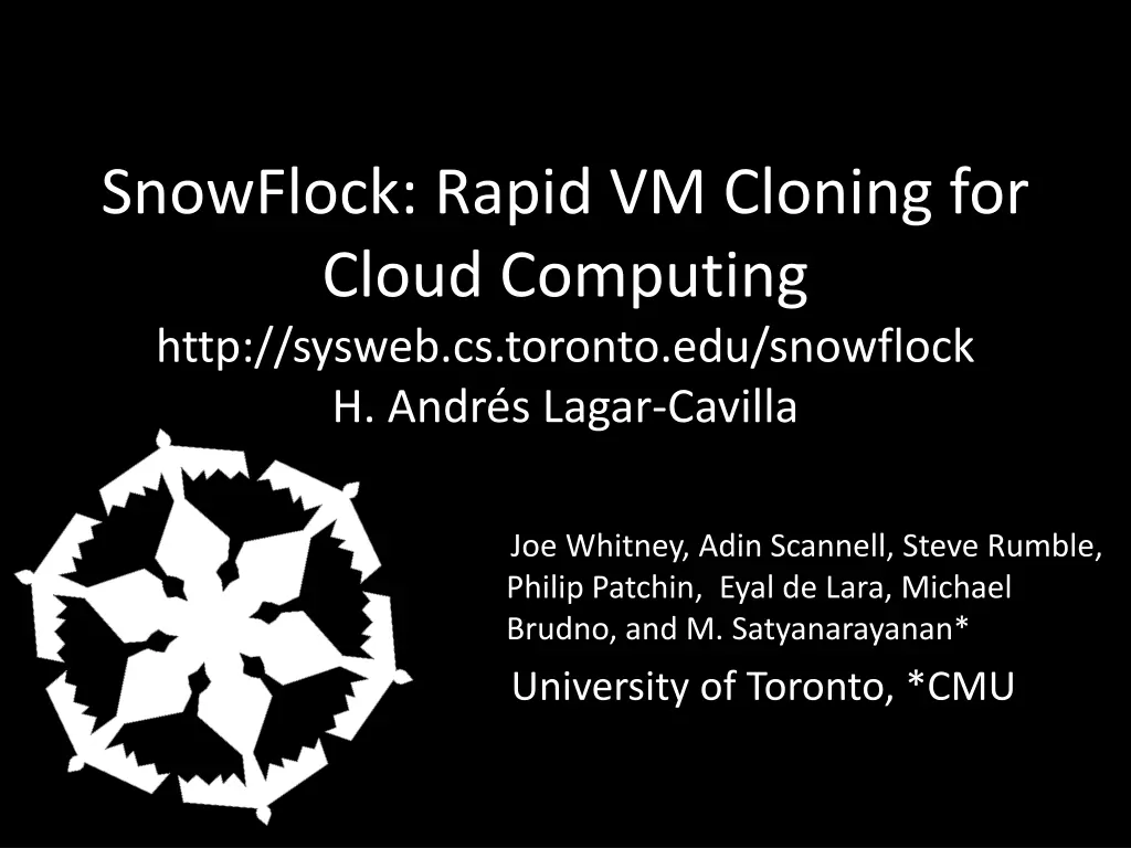 snowflock rapid vm cloning for cloud computing n.w
