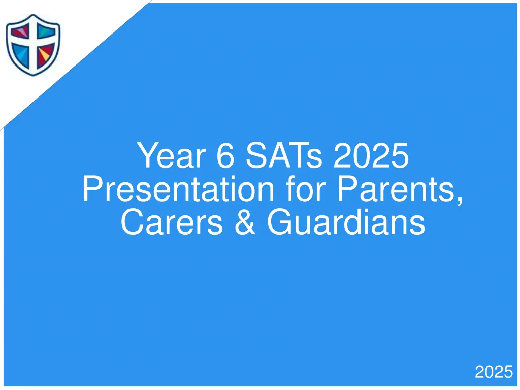 year 6 sats 2025 presentation for parents carers n.w