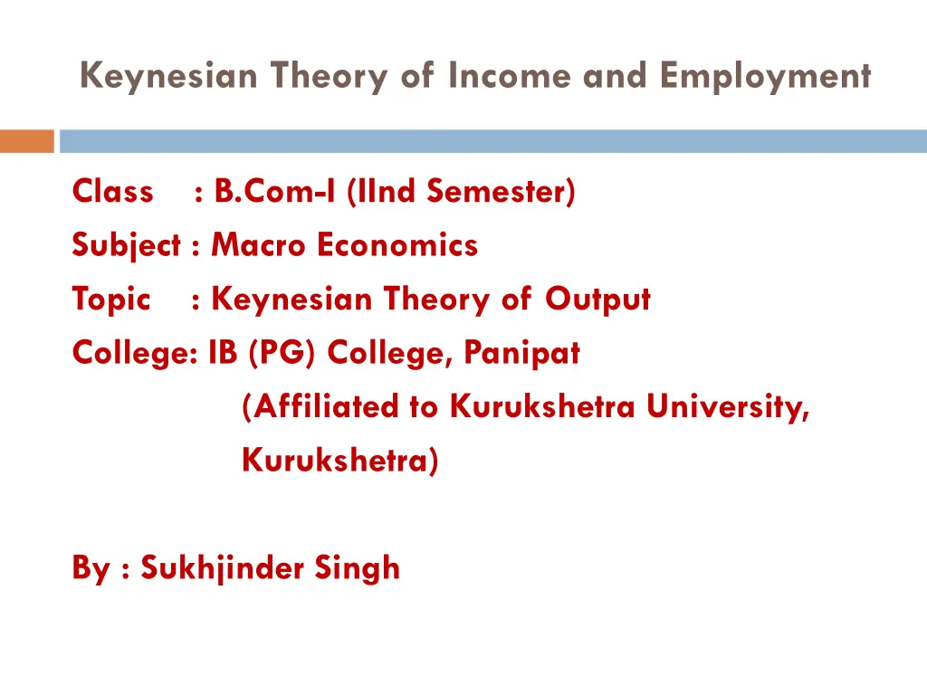 keynesian theory of income and employment n.w