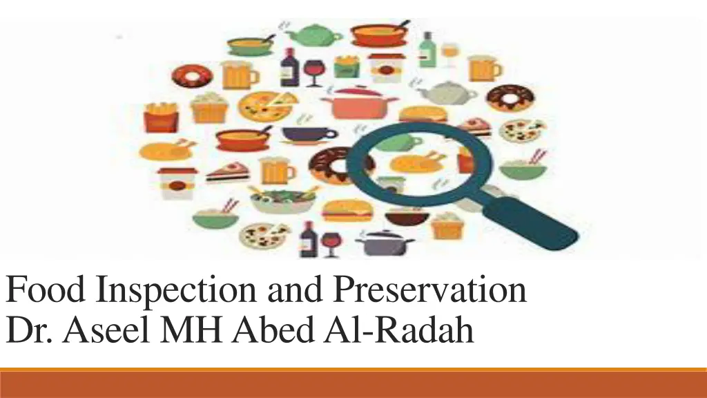 food inspection and preservation dr aseel mh abed n.w