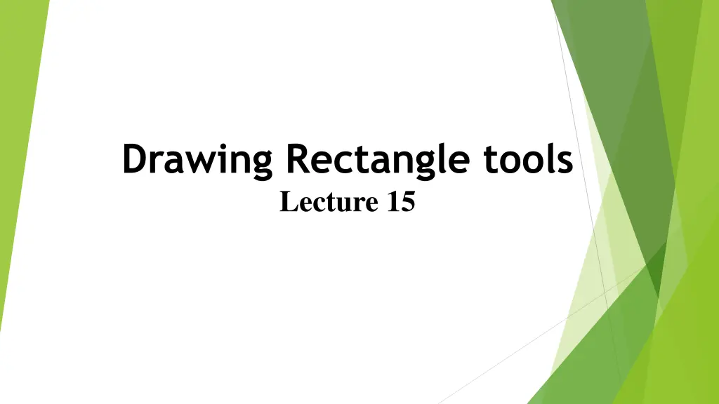 drawing rectangle tools lecture 15 n.w