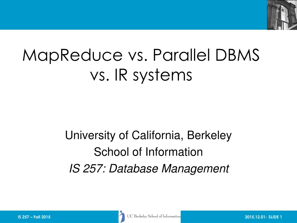 mapreduce vs parallel dbms vs ir systems n.w