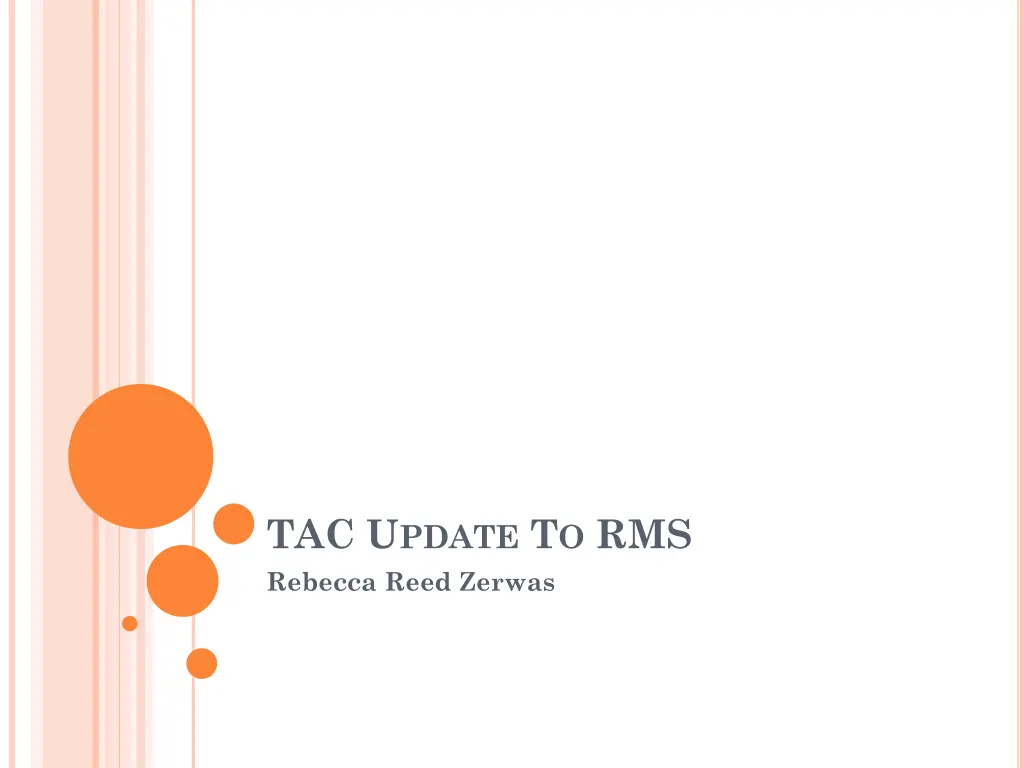 tac u pdate t o rms rebecca reed zerwas n.w