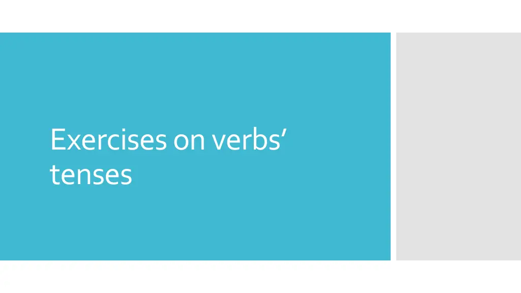 exercises on verbs tenses n.w