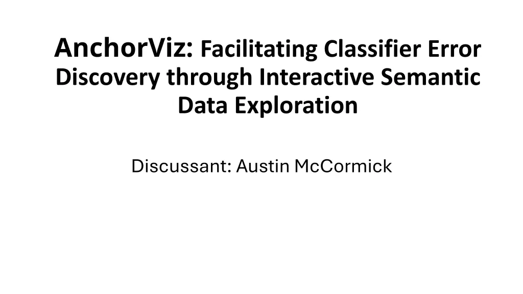 anchorviz facilitating classifier error discovery n.w
