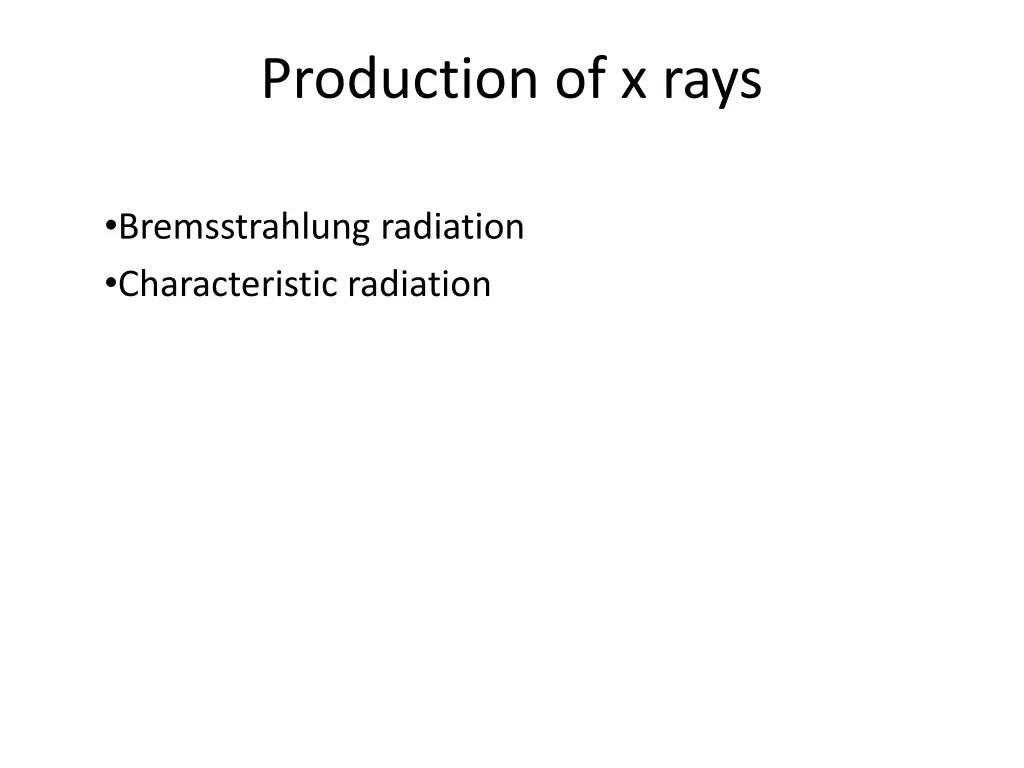 production of x rays n.w