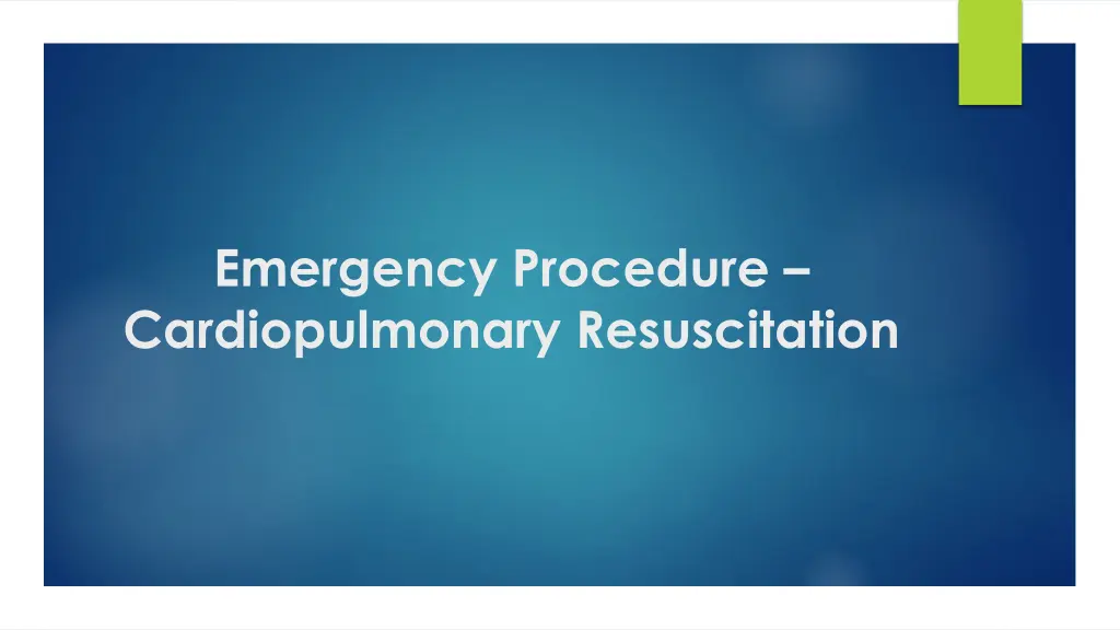 emergency procedure cardiopulmonary resuscitation n.w