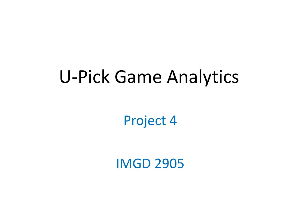u pick game analytics n.w