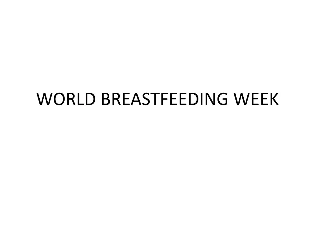 world breastfeeding week n.w