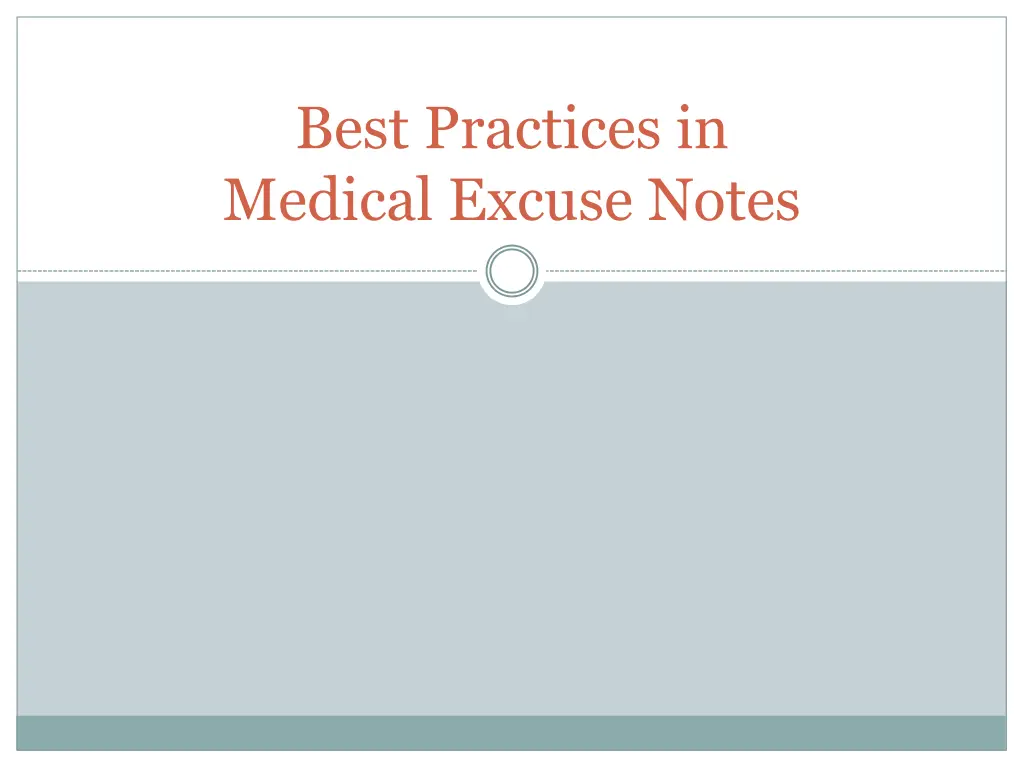 best practices in medical excuse notes n.w