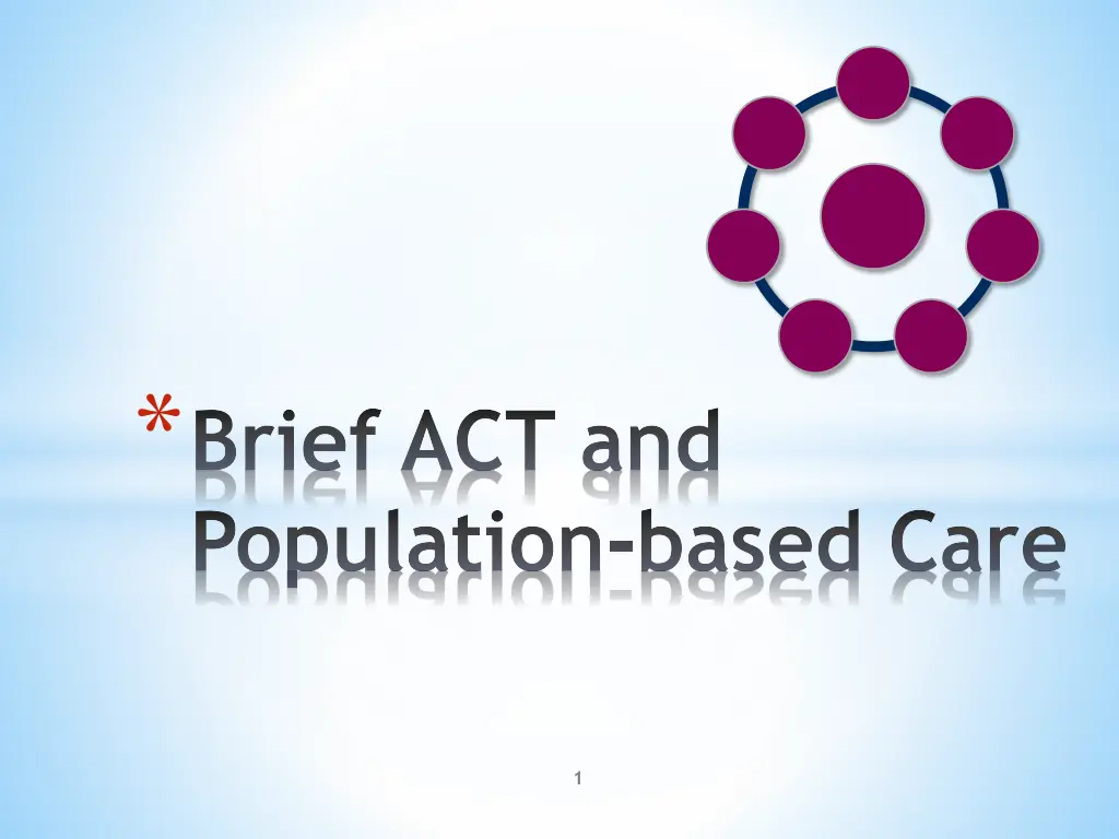 brief act and population based care n.w