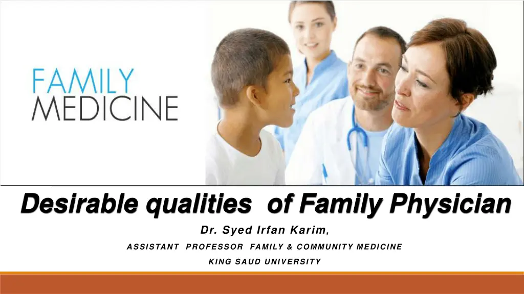 desirable qualities of family physician dr syed n.w