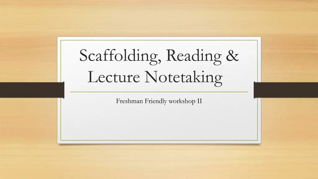 scaffolding reading lecture notetaking n.w