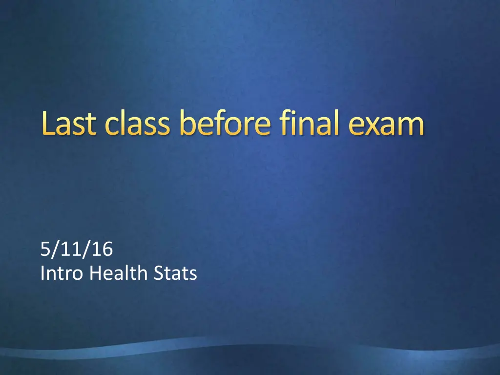 last class before final exam n.w