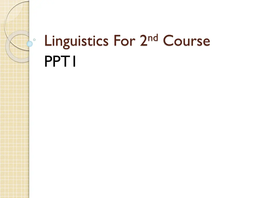 linguistics for 2 nd course ppt1 n.w
