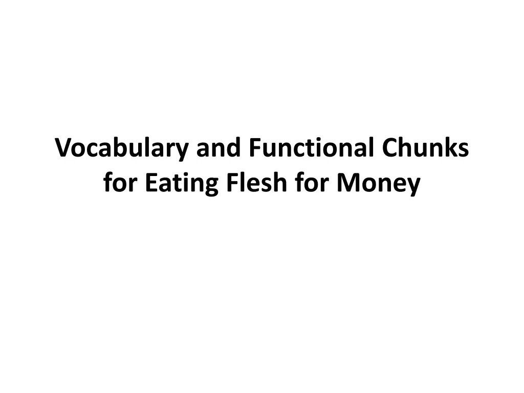 vocabulary and functional chunks for eating flesh n.w
