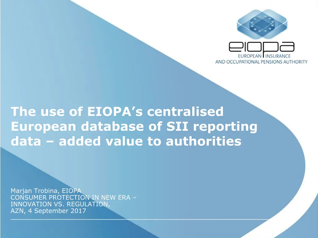 the use of eiopa s centralised european database n.w