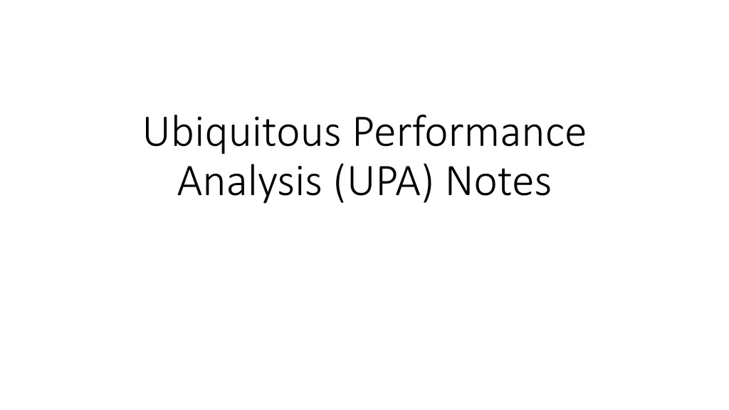ubiquitous performance analysis upa notes n.w