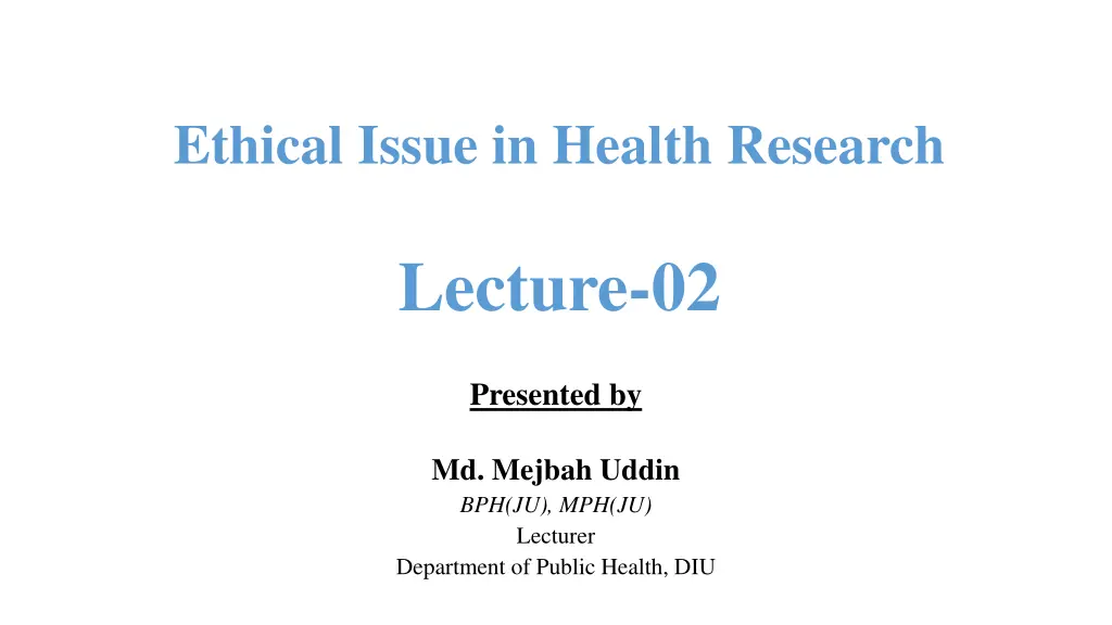 ethical issue in health research n.w