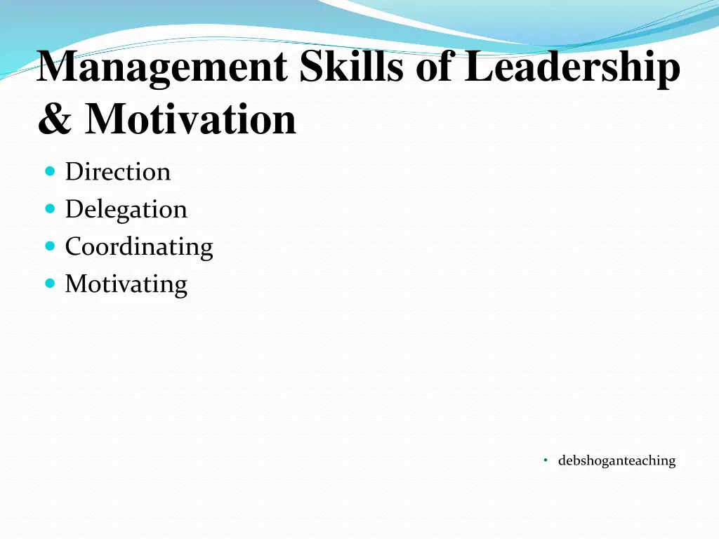 management skills of leadership motivation n.w
