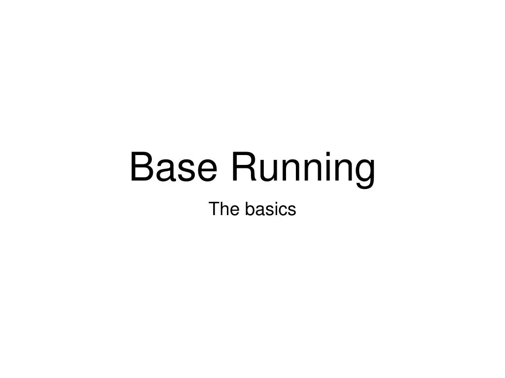 base running the basics n.w