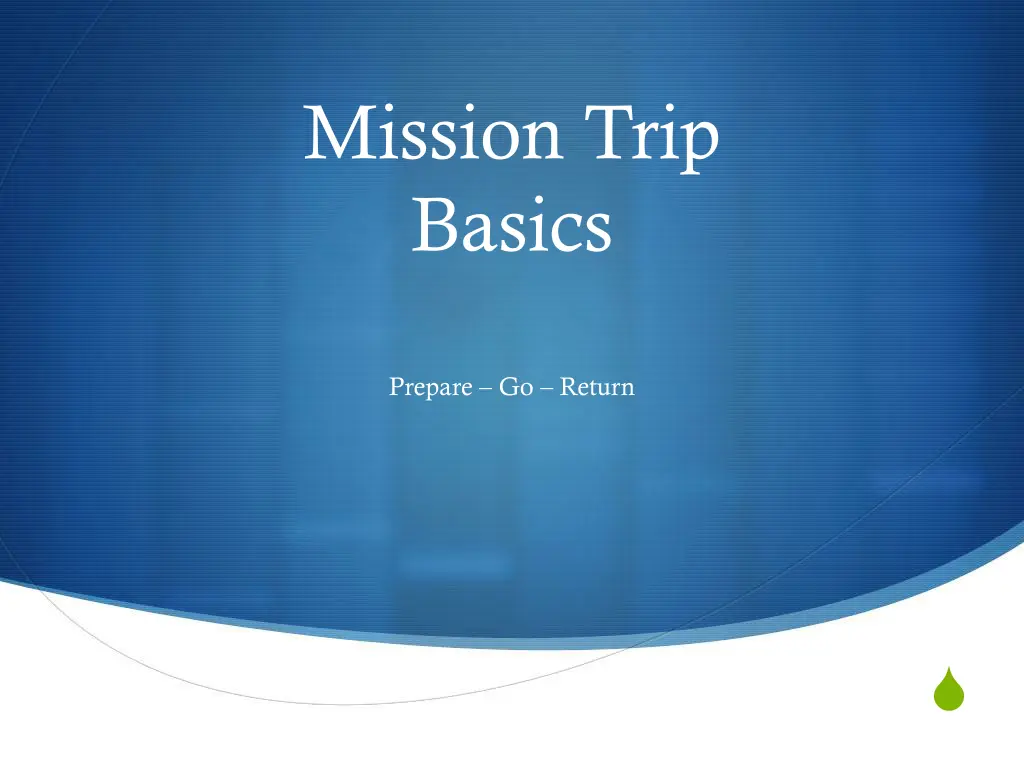 mission trip basics n.w