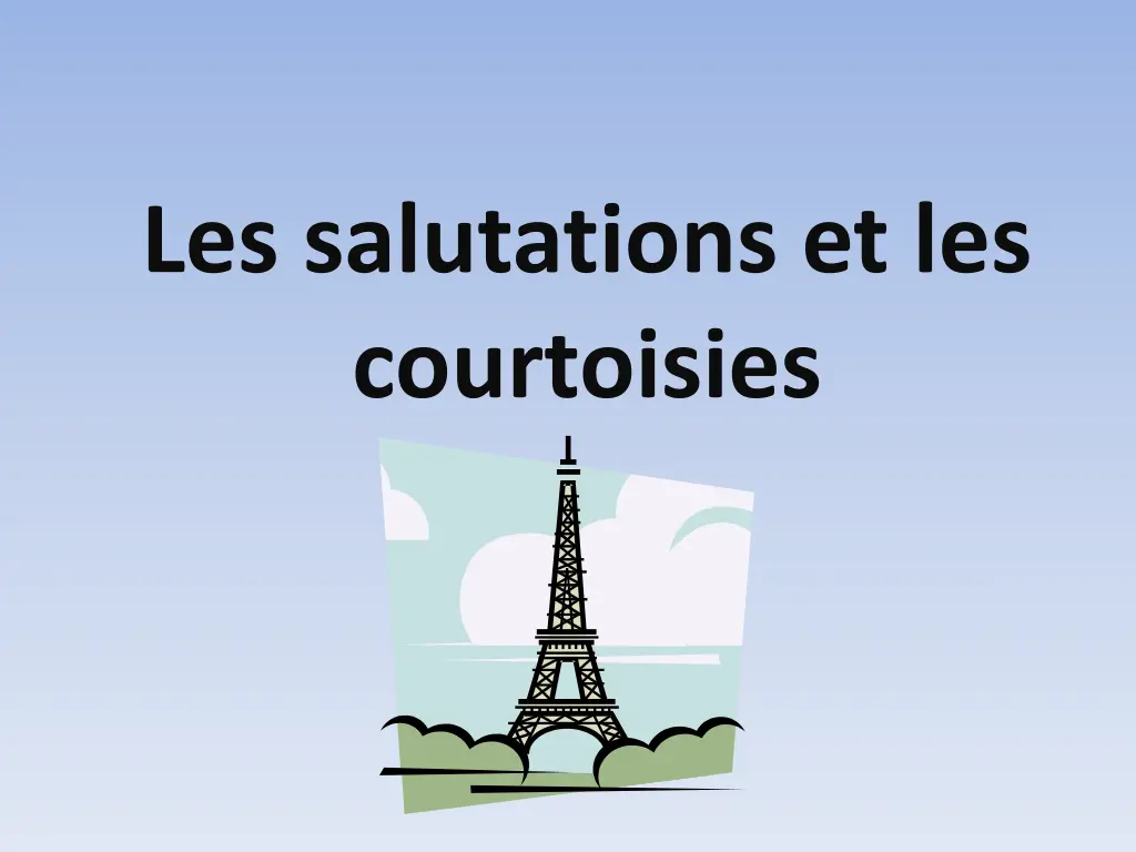 les salutations et les courtoisies n.w
