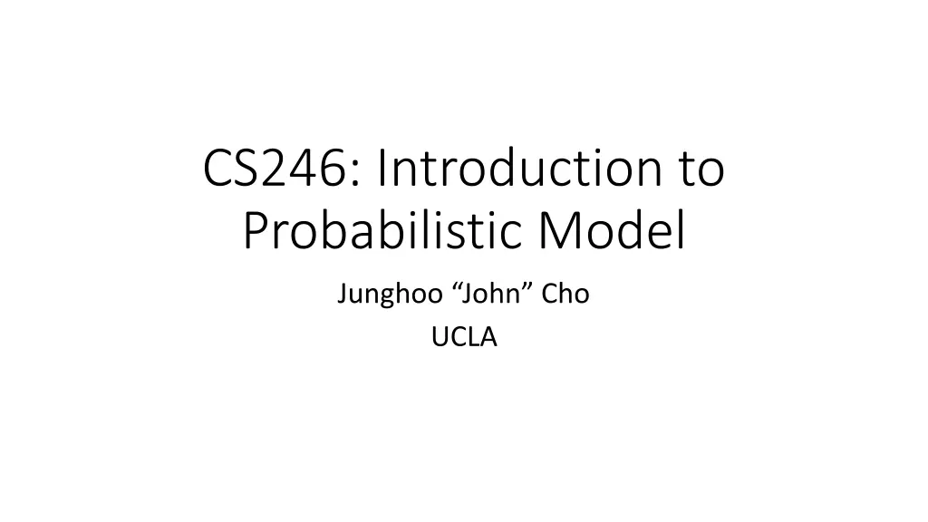 cs246 introduction to probabilistic model n.w