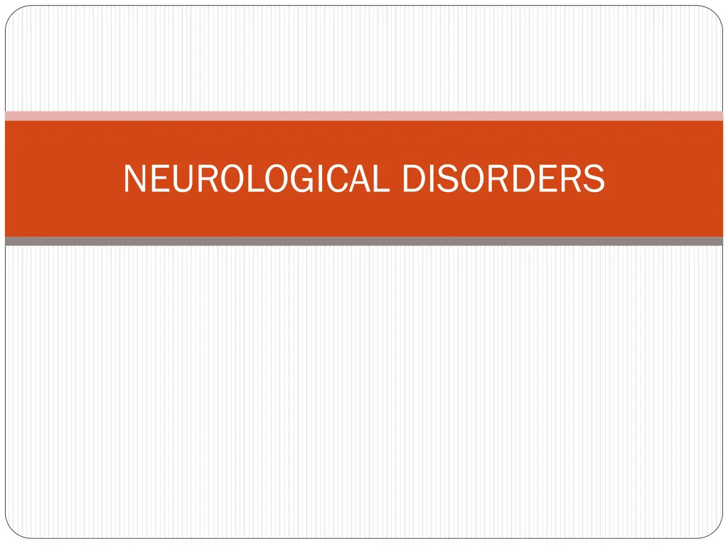 neurological disorders n.w