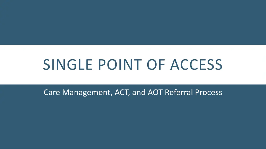 single point of access n.w