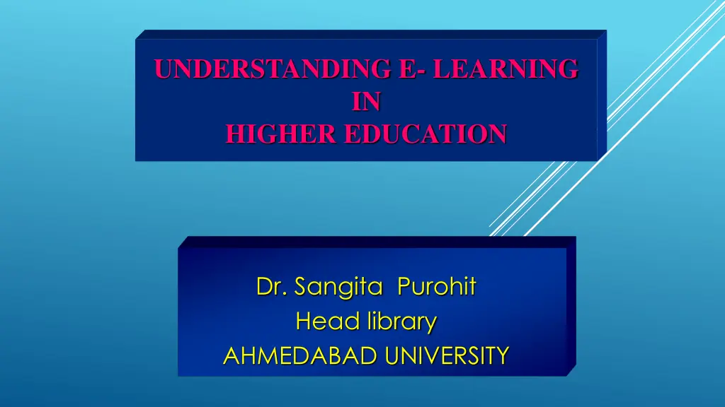 understanding e learning in higher education n.w