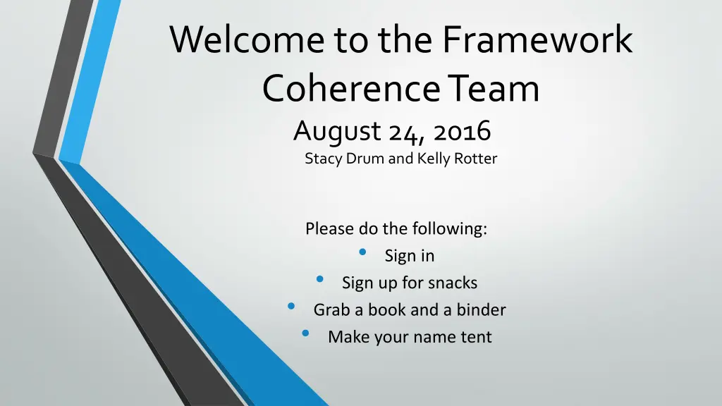 welcome to the framework coherence team august n.w