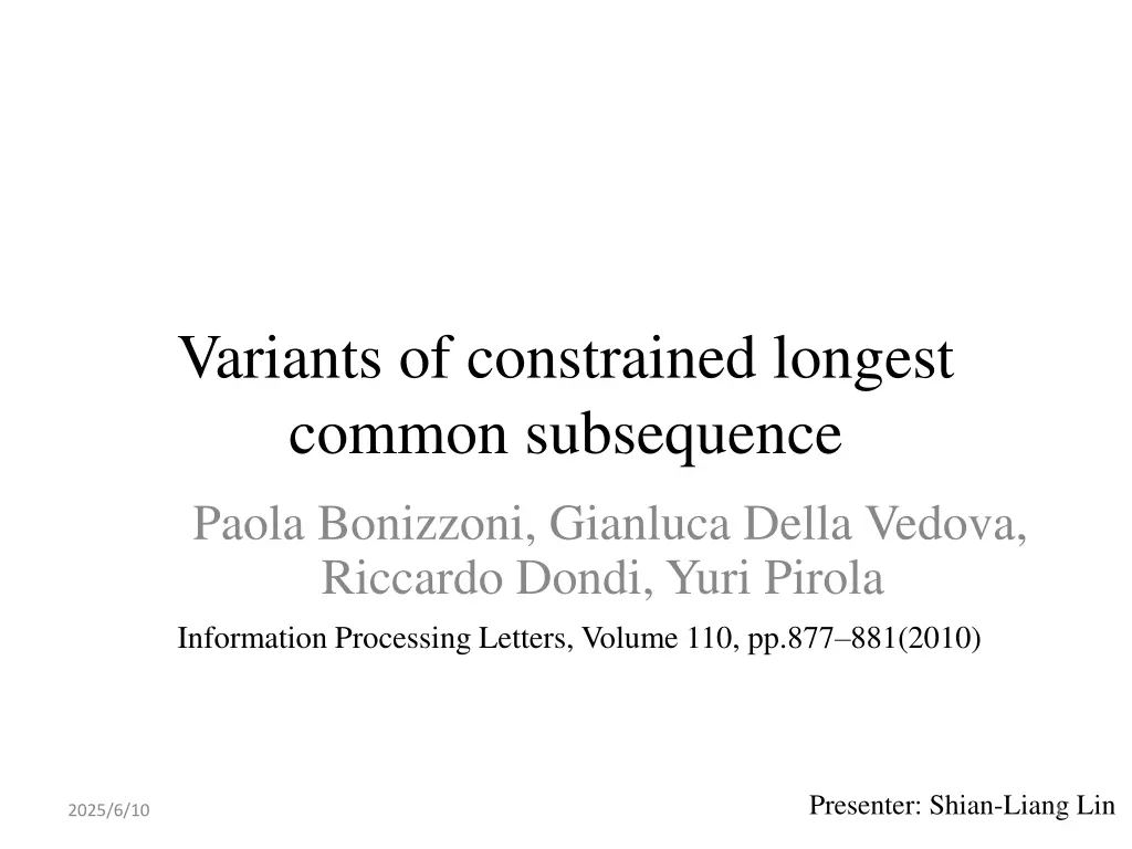 variants of constrained longest common subsequence n.w