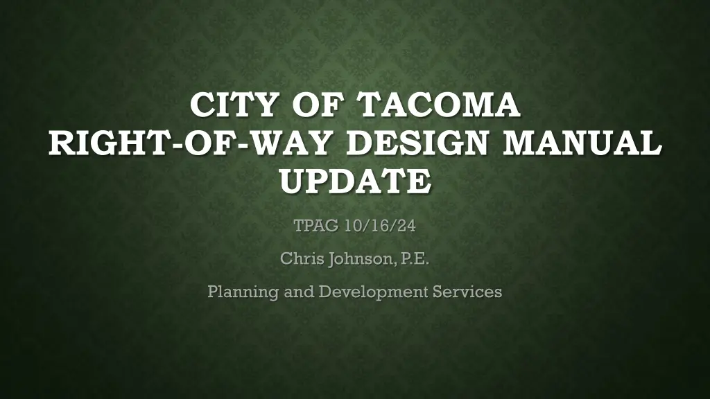 city of tacoma right of way design manual update n.w