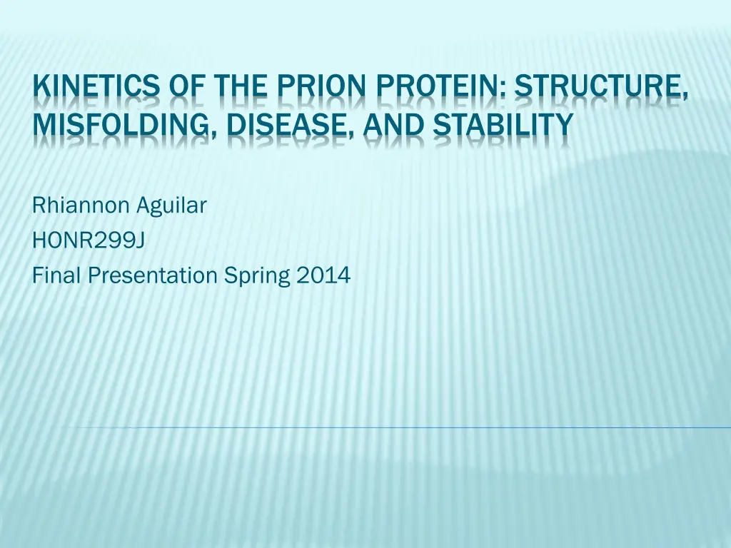 kinetics of the prion protein structure n.w