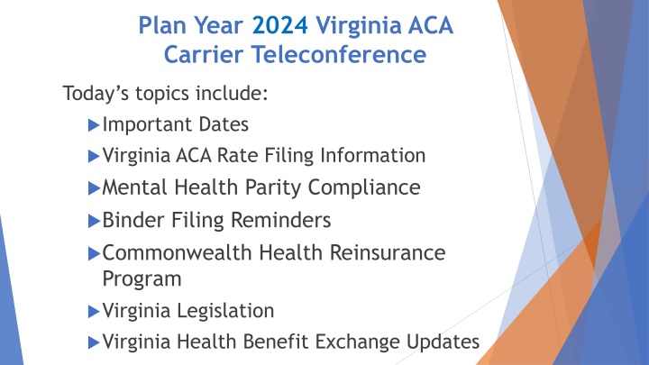 Virginia ACA Carrier Teleconference - Plan Year 2024 Updates
