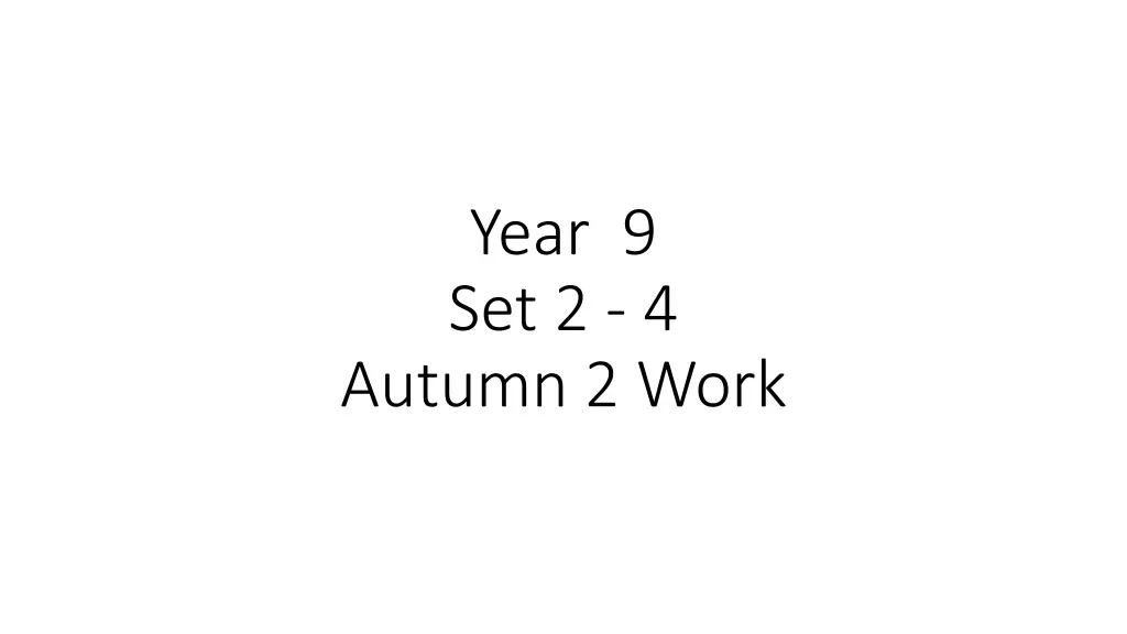 year 9 set 2 4 autumn 2 work n.w