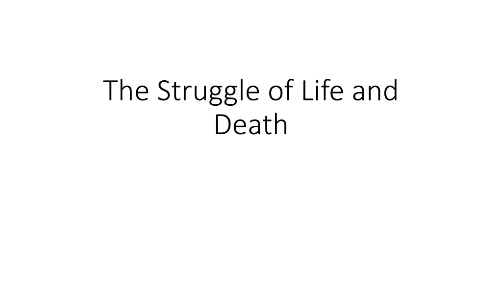 the struggle of life and death n.w